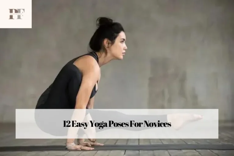 12 Easy Yoga Poses For Novices